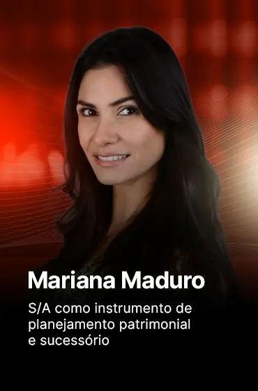 Mentoria em Planejamento Patrimonial, Sucessório (PPS) e Holdings com Mariana Arteiro