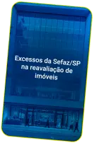 Excessos da SefazSP na reavaliação de imóveis_1x